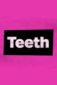 Teeth