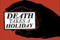 Death Takes a Holiday