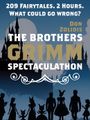 The Brothers Grimm Spectaculathon in New Jersey
