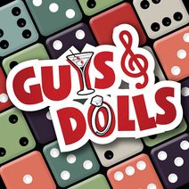 Guys and Dolls