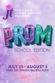 The Prom: School Edition in San Diego